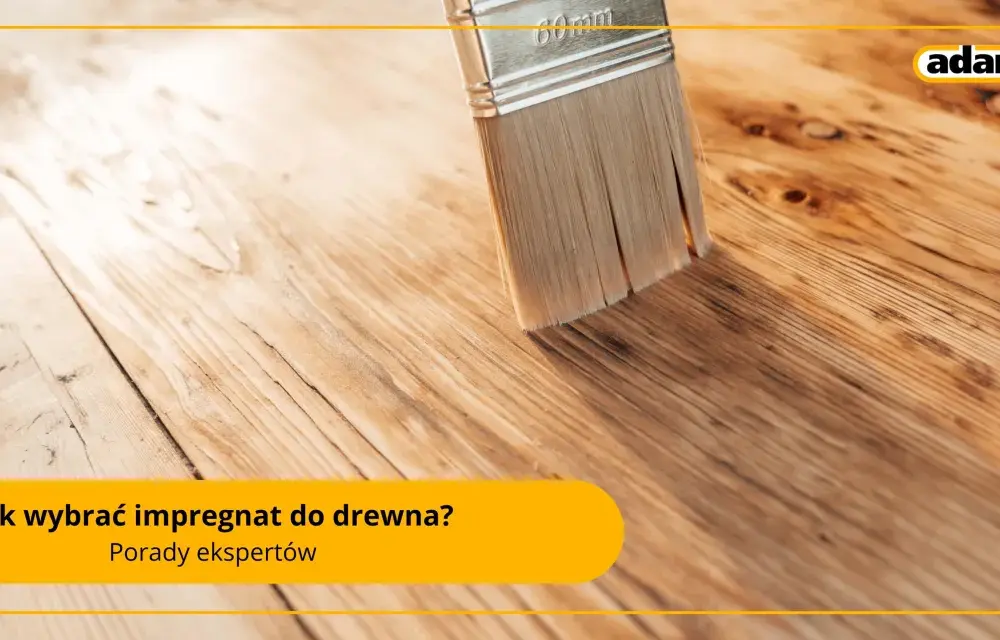 Środek do drewna - Jaki wybrać? Poradnik, który oszczędzi Twój czas