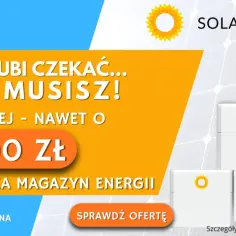 Magazyn energii 15 kWh od Solar-Project. Nie czekaj, zapłać mniej! Sprawdź ofertę.