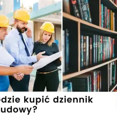 Gdzie kupić dziennik budowy w Częstochowie – uniknij problemów z dokumentacją